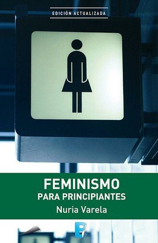 Feminismo para principiantes (Spanish Edition)