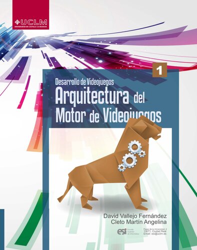 Desarrollo De Videojuegos 1  Arquitectura Del Motor De Videojuegos