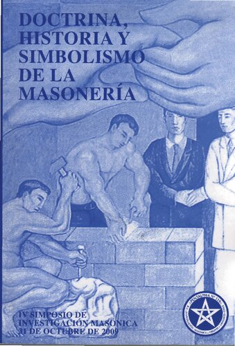 Doctrina Historia Y Simbolismo De La Masoneria