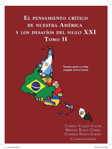 El Pensamiento Critico De Nuestra America Y Los Desafios Del Siglo XXI