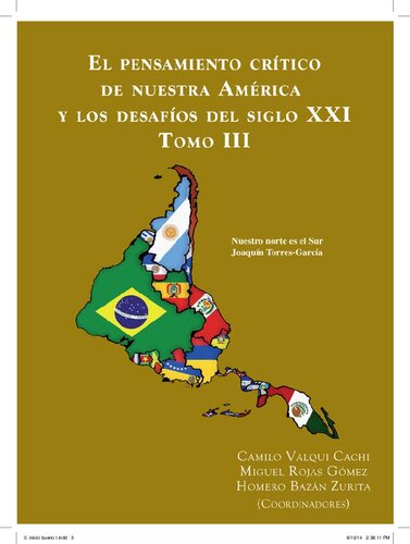 El Pensamiento Critico De Nuestra America Y Los Desafios Del Siglo XXI