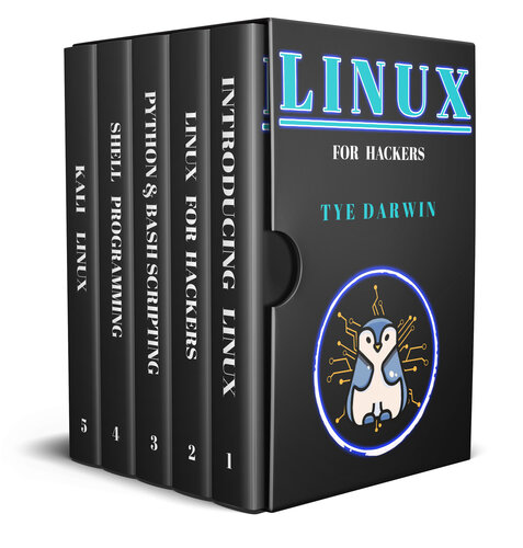 LINUX FOR HACKERS: LEARN CYBERSECURITY PRINCIPLES WITH SHELL,PYTHON,BASH PROGRAMMING USING KALI LINUX TOOLS. A COMPLETE GUIDE FOR BEGINNERS