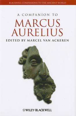 A companion to Marcus Aurelius