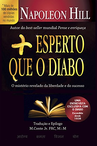 Mais Esperto que o Diabo: O mistério revelado da liberdade e do sucesso