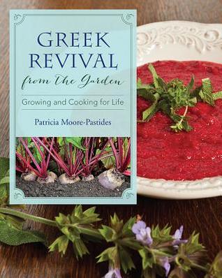 Greek revival from the garden: growing and cooking for life