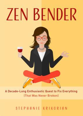 Zen Bender: a decade-long enthusiastic quest to fix everything (that was never broken)