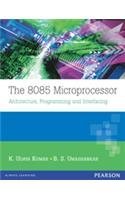 The 8085 Microprocessor: Architecture, Programming and Interfacing, 1e