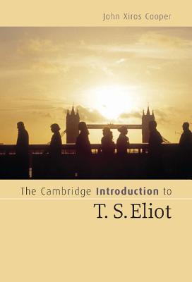 The Cambridge introduction to T.S. Eliot