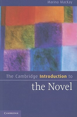 The Cambridge Introduction to the Novel (Cambridge Introductions to Literature)