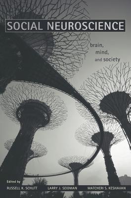 Social neuroscience: brain, mind, and society