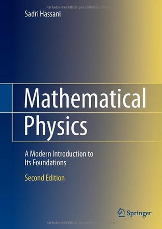 Mathematical Physics A Modern Introduction to Its Foundations