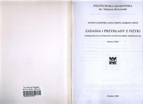 Zadania i przykłady z fizyki. Podręcznik dla studentów wyższych szkół technicznych