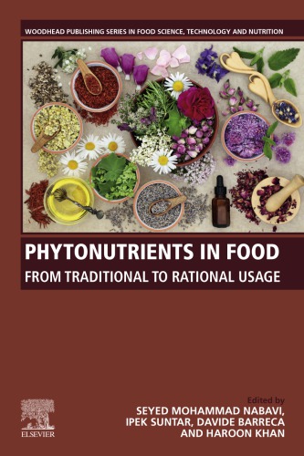 Phytonutrients in food: from traditional to rational usage
