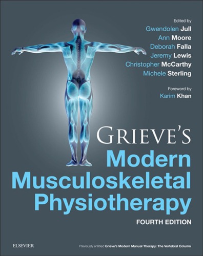 Grieve's modern musculoskeletal physiotherapy