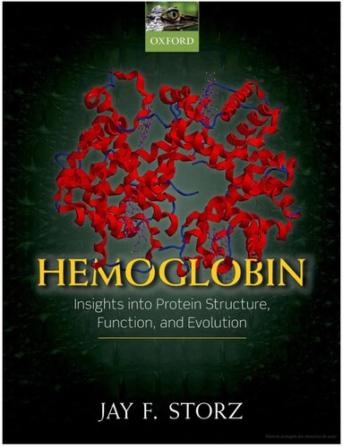 Hemoglobin: Insights into protein structure, function, and evolution