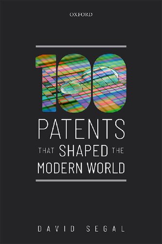 One Hundred Patents That Shaped The Modern World