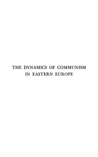 The Dynamics Of Communism In Eastern Europe