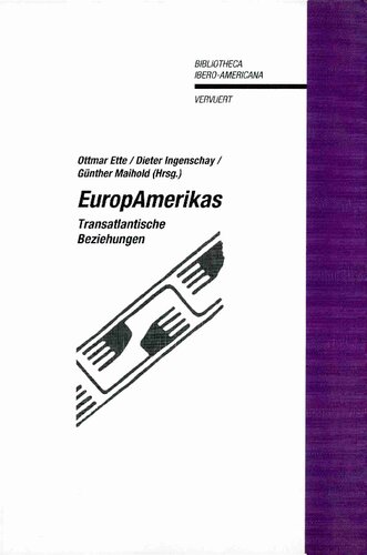 EuropAmerikas. Transtlantische Beziehungen