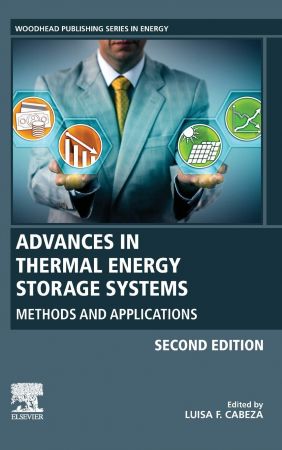 Advances in Thermal Energy Storage Systems: Methods and Applications