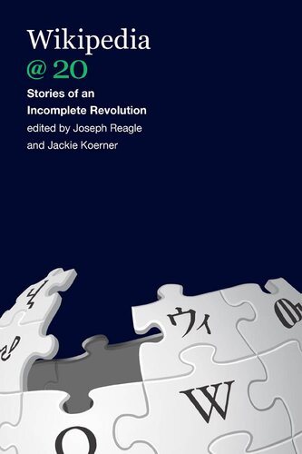 Wikipedia @ 20: Stories Of An Incomplete Revolution
