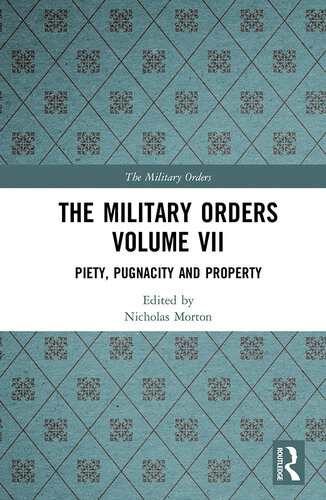 Volume VII: Piety, Pugnacity and Property