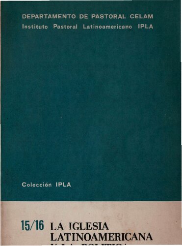 La Iglesia Latinoamericana Y La Politica Despues De Medellin