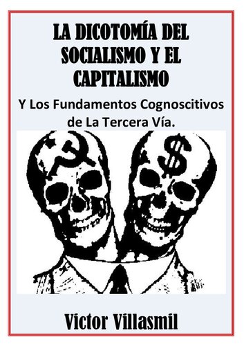 La Dicotomia Del Socialismo Y El Capitalismo