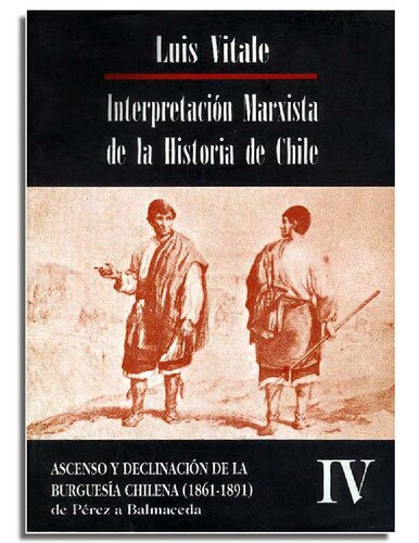 Interpretacion Marxista De La Historia De Chile 4