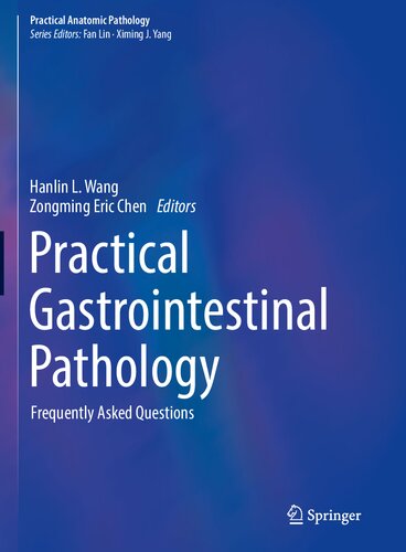 Practical Gastrointestinal Pathology: Frequently Asked Questions
