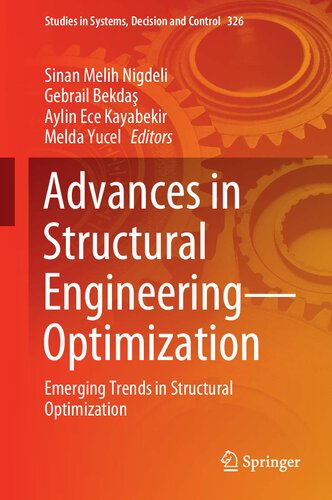 Advances in Structural Engineering - Optimization: Emerging Trends in Structural Optimization