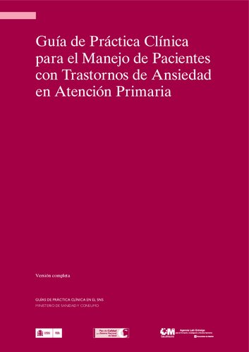 Guia De Practica Clinica Para El Manejo De Pacientes Con Trastornos De Ansiedad En Atencion Primaria
