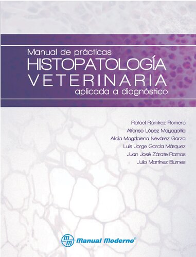 Manual de prácticas: histopatología veterinaria aplicada a diagnóstico