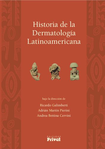 Historia De La Dermatologia Latinoamericana