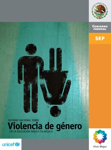Informe Nacional Sobre Violencia De Genero En La Educacion Basica En Mexico