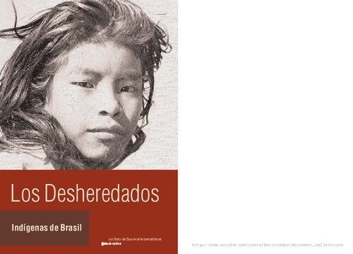 Los Desheredados Los Indigenas De Brasil