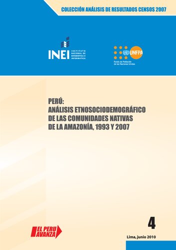 Perú: Análisis etnosociodemográfico de las comunidades nativas de la Amazonía, 1993 y 2007
