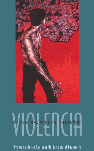 Violencia En Una Sociedad En Transicion