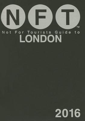 NFT: Not for tourists guide to London 2016