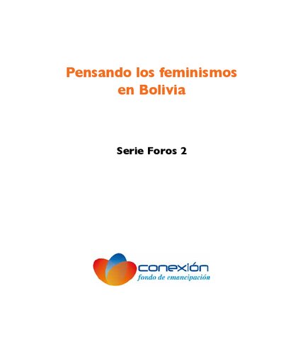 Pensando Los Feminismos En Bolivia