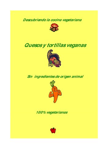 Quesos Y Tortillas Veganos (cocina Vegetariana)