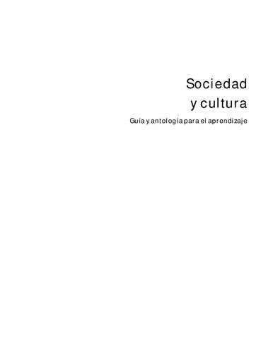 Sociedad Y Cultura - Guia Y Antologia Para El Aprendizaje
