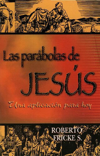 Las parábolas de Jesús. Una aplicación para hoy