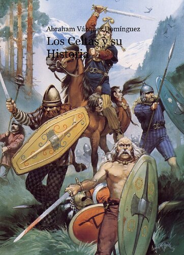 Los Celtas Y Su Historia