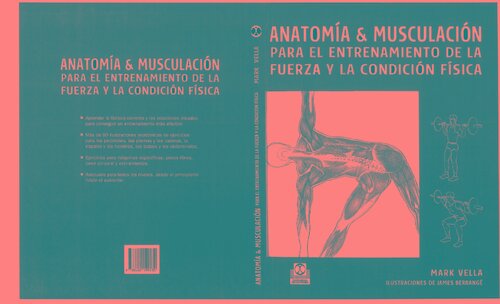 Anatomia Y Musculacion Para El Entrenamiento De La Fuerza Y La Condicion Fisica 1ed