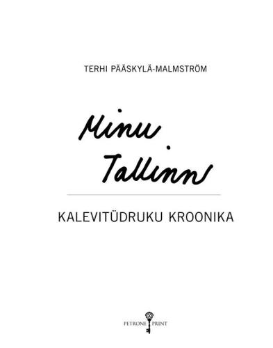 Minu Tallinn: Kalevitüdruku kroonika