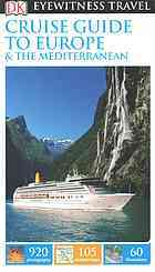 Cruise guide to Europe & the Mediterranean