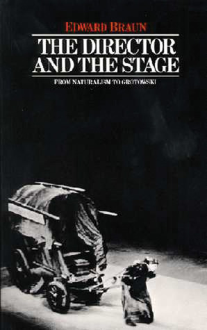 The director and the stage: from naturalism to Grotowski
