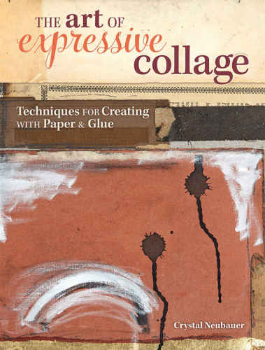 The Art of Expressive Collage: Techniques for Creating with Paper and Glue
