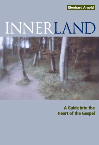 Innerland: a guide into the heart of the Gospel