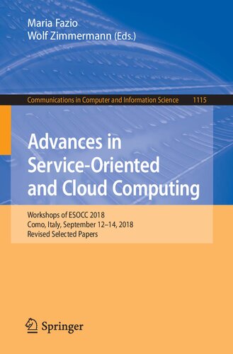 Advances in Service-Oriented and Cloud Computing: Workshops of ESOCC 2018, Como, Italy, September 12–14, 2018, Revised Selected Papers